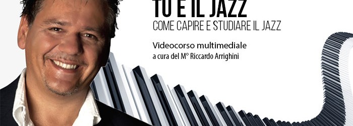 TU E IL JAZZ-COME CAPIRE E STUDIARE IL JAZZ BEBOP corso-improvvisazione-jazz-tu-e-il-jazz-di-riccardo-arrighini
